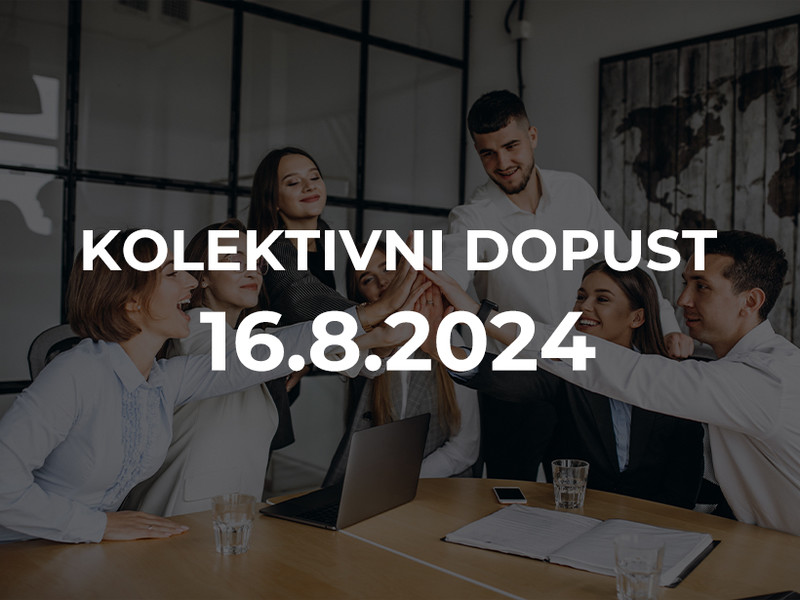 Kolektivni dopust 16.8.2023