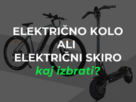 Električno kolo ali električni skiro? Kaj izbrati